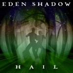 Eden Shadow Hail